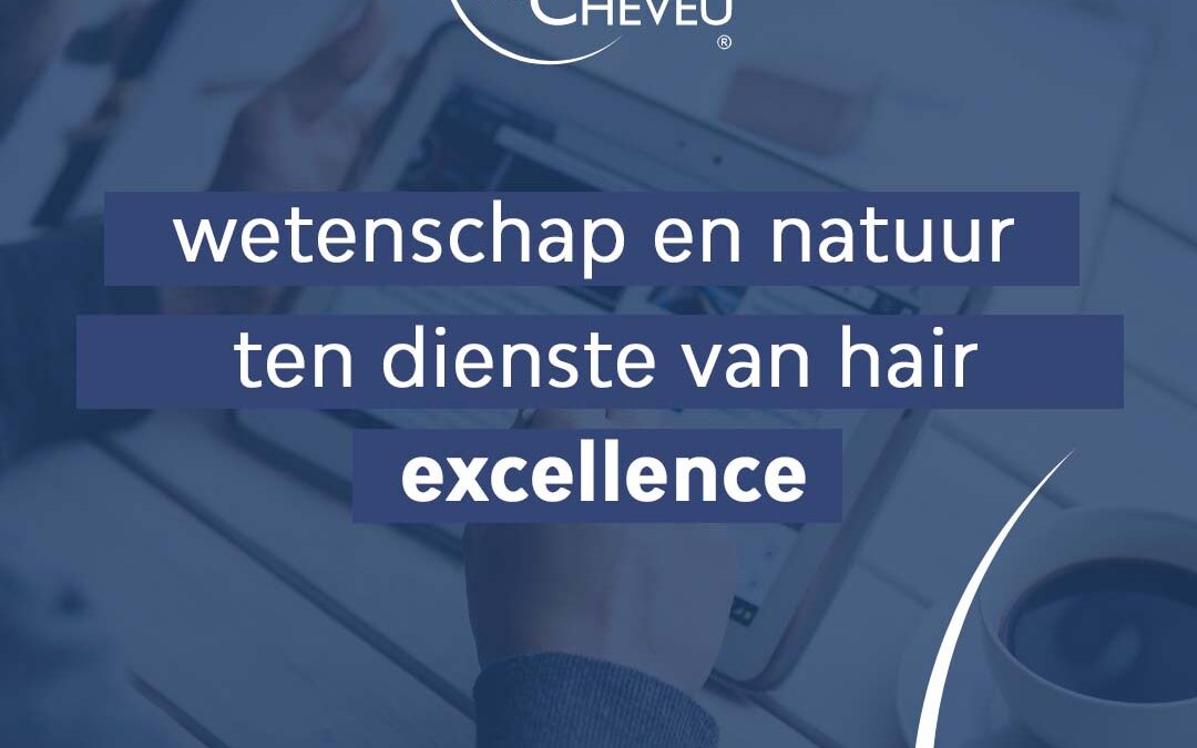 Wetenschap en natuur ten dienste van hair excellence